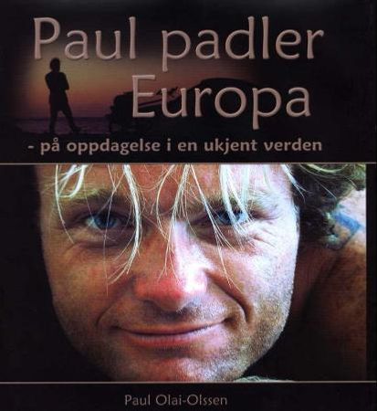 Paul padler Europa 9788245804898 Paul Olai-Olssen Brukte bøker