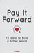 Pay It Forward 9781936806096  Brukte bøker