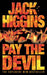 Pay the Devil 9780006514367 Jack Higgins Brukte bøker
