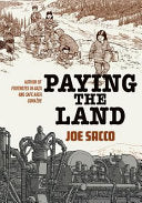 Paying the Land 9781910702581 Joe Sacco Brukte bøker