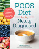PCOS Diet for the Newly Diagnosed 9781623159122 Tara Spencer Brukte bøker