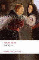 Peer Gynt 9780199555536 Henrik Ibsen Brukte bøker