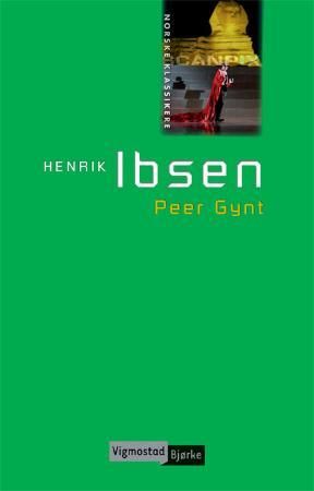 Peer Gynt : et dramatisk dikt 9788241905445 Henrik Ibsen Brukte bøker