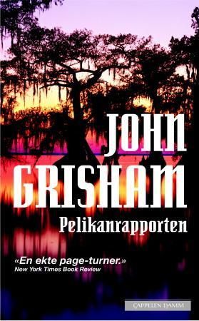 Pelikanrapporten 9788202324360 John Grisham Brukte bøker