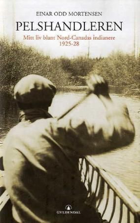 Pelshandleren 9788205372191 Einar Odd Mortensen Brukte bøker