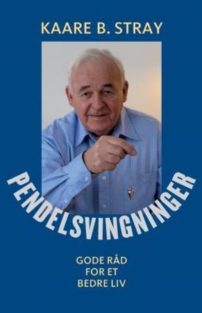 Pendelsvingninger 9788292870495 Kaare B. Stray Brukte bøker