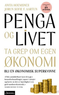 Penga og livet 9788203366055 Anita Hoemsnes Jorun Sofie F. Aartun Brukte bøker