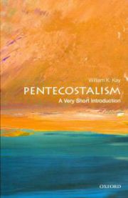 Pentecostalism: A Very Short Introduction 9780199575152 William K. Kay Brukte bøker