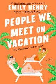 People we meet on vacation 9781984806758 Emily Henry Brukte bøker