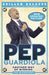 Pep Guardiola 9781474610537 Guillem Balague Brukte bøker