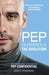 Pep Guardiola 9781909715493 Martí Perarnau Brukte bøker