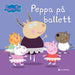 Peppa på ballett 9788205579668 Mandy Archer Brukte bøker