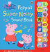 Peppa Pig: Peppa's Super Noisy Sound Book 9780723296232  Brukte bøker