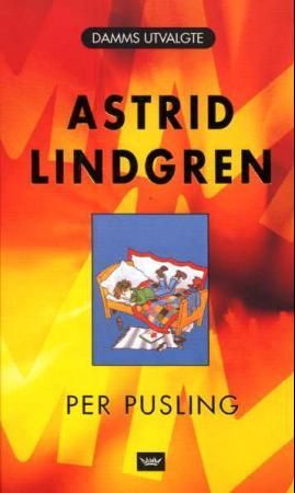 Per Pusling 9788249605149 Astrid Lindgren Brukte bøker