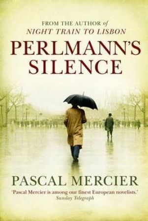 Perlmann's silence 9780857896261 Pascal Mercier Brukte bøker