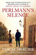 Perlmann's Silence 9781848877184 Pascal Mercier Brukte bøker
