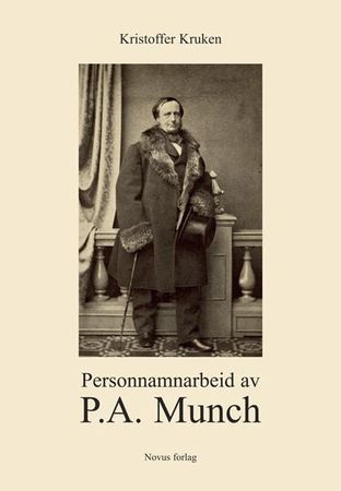 Personnamnarbeid av P.A. Munch 9788270998623 P.A. Munch Brukte bøker