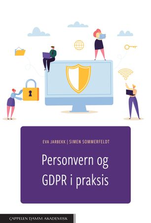 Personvern og GDPR i praksis 9788202604066 Eva Jarbekk Simen Sommerfeldt Brukte bøker