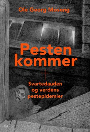 Pesten kommer 9788248926269 Ole Georg Moseng Brukte bøker