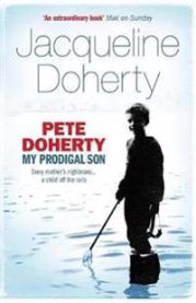 Pete Doherty: My Prodigal Son 9780755316090 Jacqueline Doherty Brukte bøker
