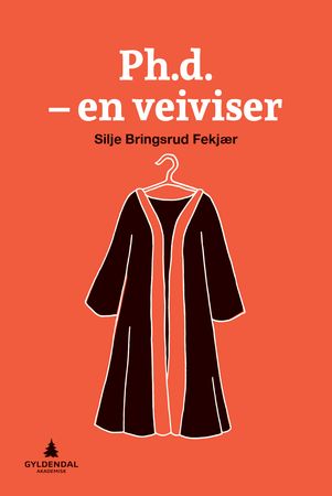 Ph.d. 9788205510661 Silje Bringsrud Fekjær Brukte bøker