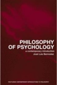 Philosophy Of Psychology: A Contemporary Introduction 9780415275958 Jose Luis Bermudez Brukte bøker