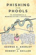 Phishing for Phools 9780691168319 Robert J. Shiller George A. Akerlof Brukte bøker