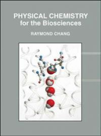 Physical Chemistry for the Biosciences 9781891389337 Raymond Chang Brukte bøker