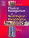 Physical management in neurological rehabilitation 9780723432852 Maria Stokes Brukte bøker