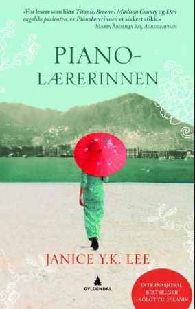 Pianolærerinnen 9788205415157 Janice Y.K. Lee Brukte bøker