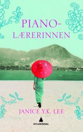 Pianolærerinnen 9788205383661 Janice Y.K. Lee Brukte bøker