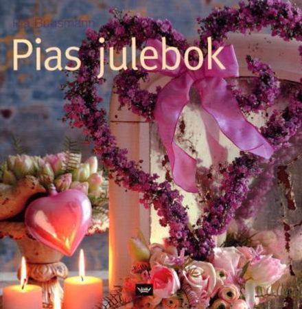 Pias julebok 9788204086457 Pia Buusmann Brukte bøker