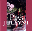 Pias julpynt 9789177153658 Dorte Andersson Pia Buusmann Jes Buusmann Brukte bøker