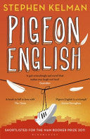 Pigeon English 9781408866597 Stephen Kelman Brukte bøker