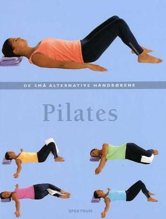 Pilates 9788278221990 Louise Thorley Brukte bøker