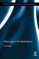 Pilgrimage in the Marketplace 9781138647763 Ian Reader Brukte bøker