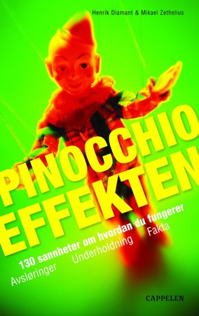 Pinocchioeffekten 9788202262716 Henrik Diamant Mikael Zethelius Brukte bøker