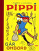 Pippi Langstrømpe går ombord 9788251792301 Astrid Lindgren Brukte bøker