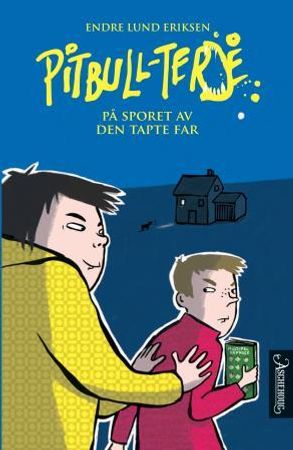 Pitbull-Terje på sporet av den tapte far 9788203252556 Endre Lund Eriksen Brukte bøker