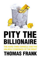 Pity the Billionaire 9781846556029 Thomas Frank Brukte bøker