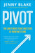 Pivot 9780143129035 Jenny Blake Brukte bøker