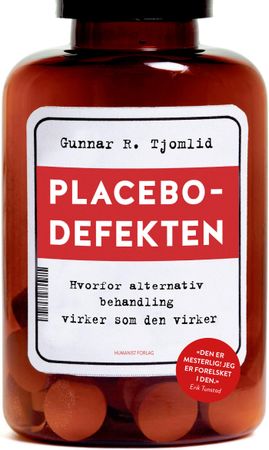Placebodefekten 9788282821346 Gunnar R. Tjomlid Brukte bøker