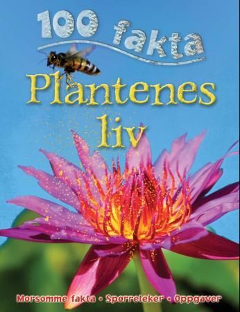 Plantenes liv 9788282601856 Camilla De la Bédoyère Brukte bøker