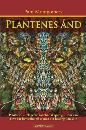 Plantenes ånd 9788202299262 Pam Montgomery Brukte bøker