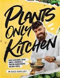 Plants Only Kitchen 9781787134980 Gaz Oakley Brukte bøker