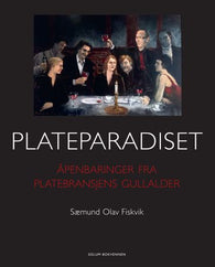 Plateparadiset 9788256023622 Sæmund Olav Fiskvik Brukte bøker