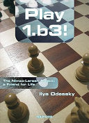 Play 1.b3! 9789056912567 Ilya Odessky Brukte bøker