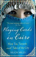 Playing Cards in Cairo 9780349119809 Hugh Miles Brukte bøker