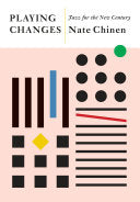 Playing Changes 9781101870341 Nate Chinen Brukte bøker