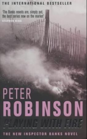 Playing with fire 9780330491617 Peter Robinson Brukte bøker